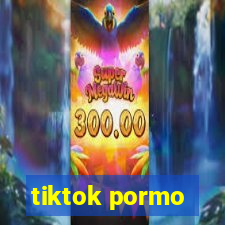 tiktok pormo